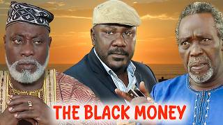 NEW MOVIE || THE BLACK MONEY || SAM DEDE, OLU JACOBS || NIGERIAN MOVIE #2026