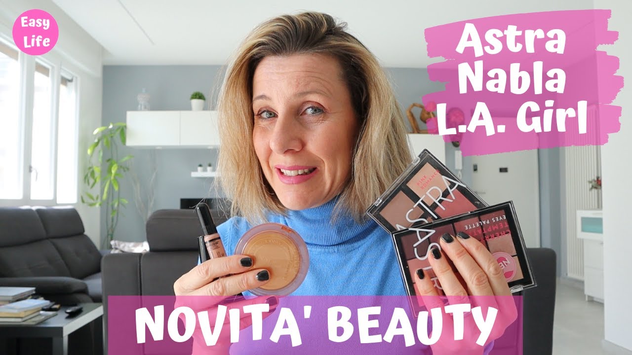 NOVITA' MAKE UP Pelle Matura | Astra Make up - Nabla - L.A. Girl | Barbara Easy Life