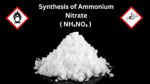 Synthesis of Ammonium Nitrate ( NH₄NO₃ ) | Ammonium Nitrate Fertilizer