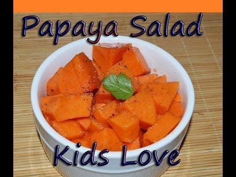 Papaya salad in a way your kids will love.Learn Why and How to Eat Papaya (Papita) | Chawla