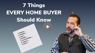 7 Things Every Buyer Should Know in This Market