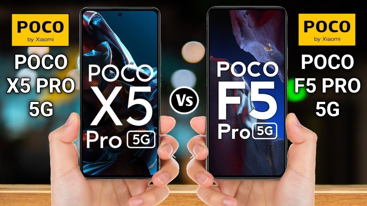 Poco X5 Pro Vs Poco F5 Pro 