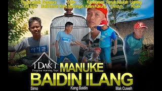 MANUKE BAIDIN ILANG | Film Pendek Lucu Jawa