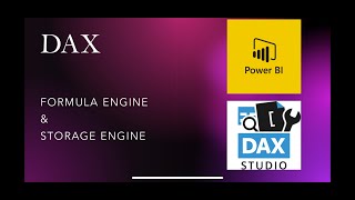 02 DAX Engines - Formula Engine & Storage Engine