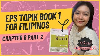 EPS TOPIK Book 1 Chapter 8 Part 2 [TAGLISH]