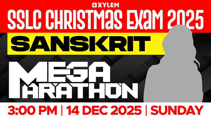 SSLC CHRISTMAS EXAM 2025: SANSKRIT | MEGA MARATHON | Xylem SSLC
