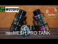 Wotofo nexMESH PRO TANK | Вкусно и годно