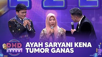 Sedih Banget! Ayah Saryani Meninggal Karena Tumor | DMD PANGGUNG REZEKI