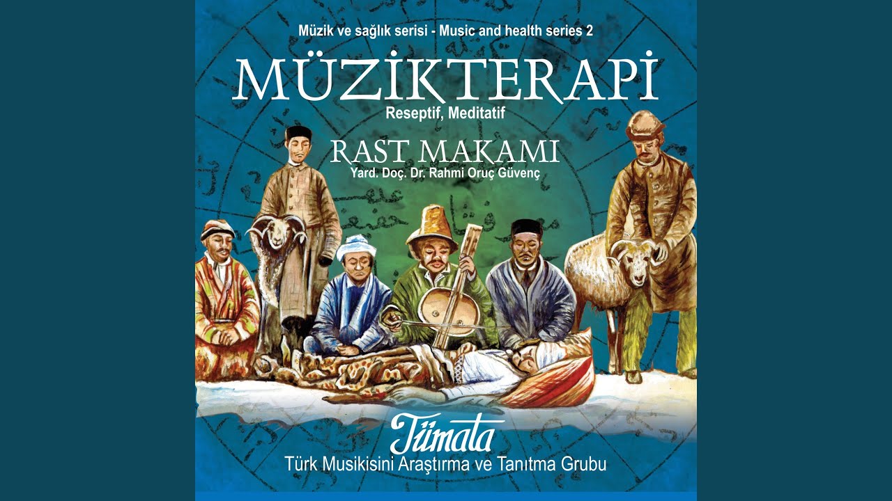 Rast Makamı - Turkish Music Therapy