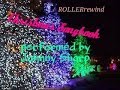 ROLLERrewind "Christmas Alphabet/We Need A Little.../Sleigh Ride" Johnny Sharp Organist