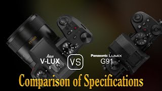 Leica V-Lux 5 Vs. Panasonic Lumix G91 A Comparison Of Specifications