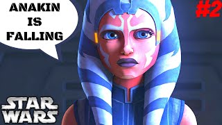 What if Ahsoka Sensed Anakin's Fall? Part 2 - What if Star Wars