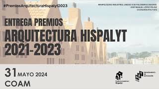 Acto de entrega de Premios Arquitectura Ladrillo y Teja Hispalyt 20212023 COAM 31.05.24