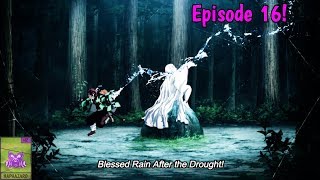 THE MERCY RAIN- Demon Slayer: Kimetsu no Yaiba Episode 16 Review!