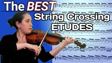 Essential Etudes & Exercises for Mastering String Crossings