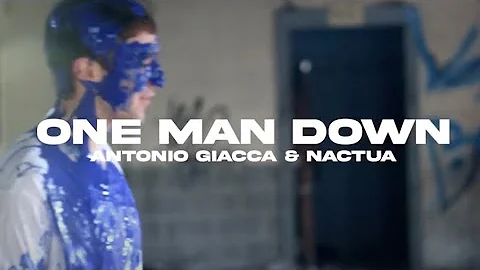 Antonio Giacca & Nactua - One Man Down (Official Music Video)