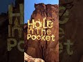 Hole in the pocket On the Sante Fe Trail!!