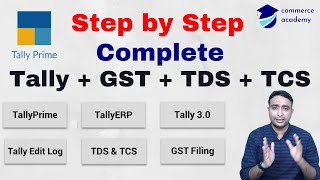 Complete Tally Prime Course Step by Step in Hindi | Tally 3.0 GST TDS TCS Course @AcademyCommerce