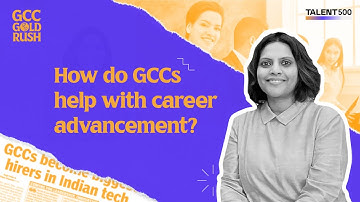 GCC Gold Rush: Unlocking Career Growth: The Power of GCCs (Global Capability Centers) Explained!