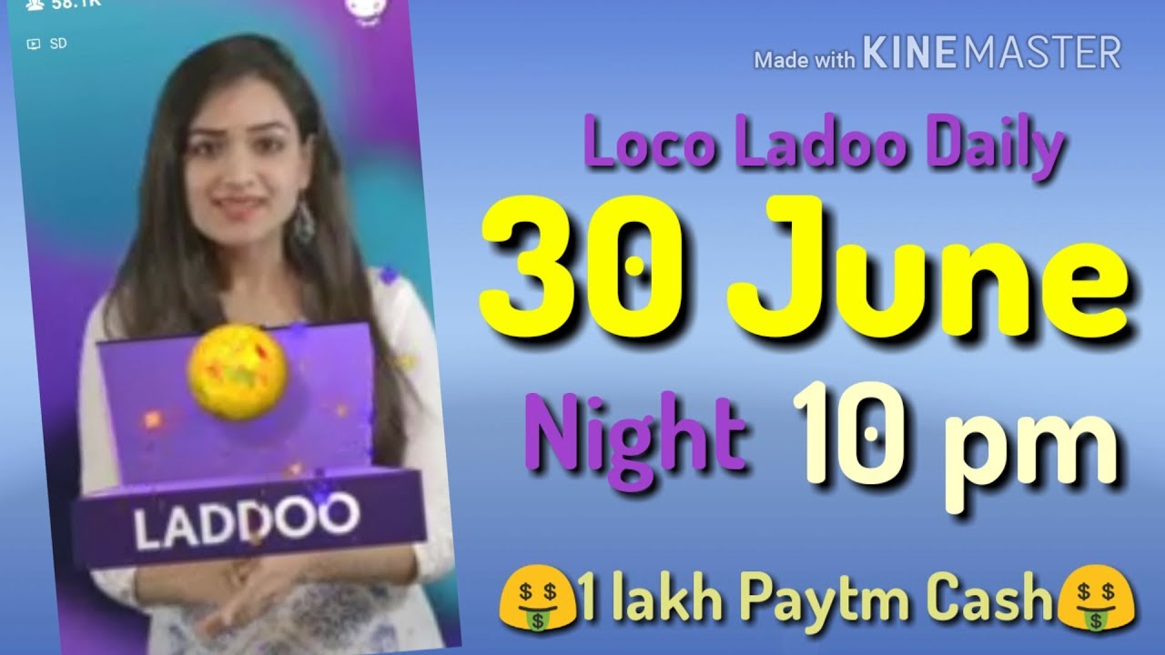 loco ladoo 30 june night 10pm 2018 | loco ladoo daily 30 june | loco laddoo 30 june |paytm cash🤑