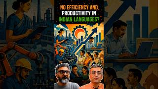 Are there no words for efficiency and productivity in any Indian language? Kunal Shah's claim.