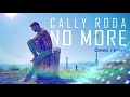 Cally roda  no more deep remix