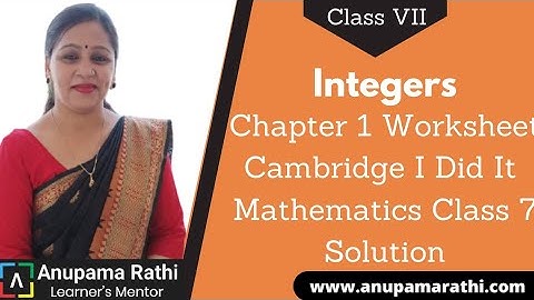 Integers | Class 7 Maths Worksheet | I Did It Mathematics | Anupama Rathi.