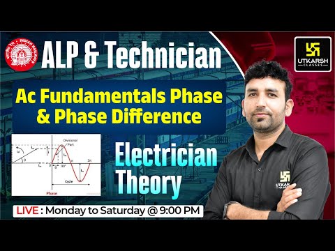 Electrician Theory #38 | Railway ALP & Tech.| Ac Fundamental Phase & Phase Difference || Ram Sir