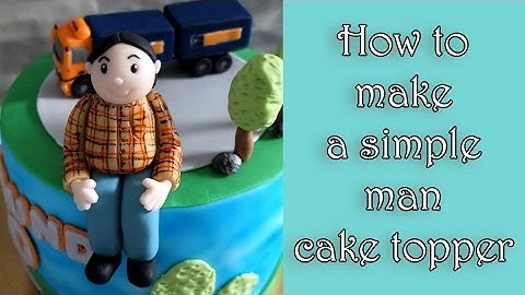 How to make a simple fondant man figure / Jak zrobić prostą figurkę mężczyzny z masy cukrowej