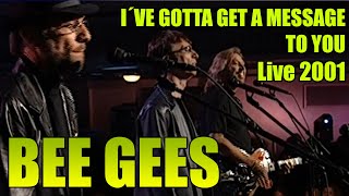 Miniatura del video "BEE GEES - I´ve  Gotta Get A Message To You  LIVE Concert 2001, NEW YORK **re-mastered to HD** 10/15"