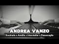 Andrea Vanzo - Soulmate x Amélie x Interstellar x Passacaglia