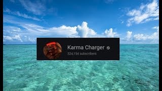In the memory of Karma Charger