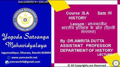 Lecture-10 | BA (History) Sem-03 | दिल्ली साहित्य  By Dr. Amrita Dutta | YSM Ranchi