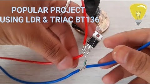 Auto On/Off Street Light using LDR and BT 136 Triac|Triac, LDR Project|Elec Mec|