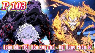 The Entire Nation's Evolution of Beast Taming - Part 103 | The Dragon God's Opportunity in the Im...