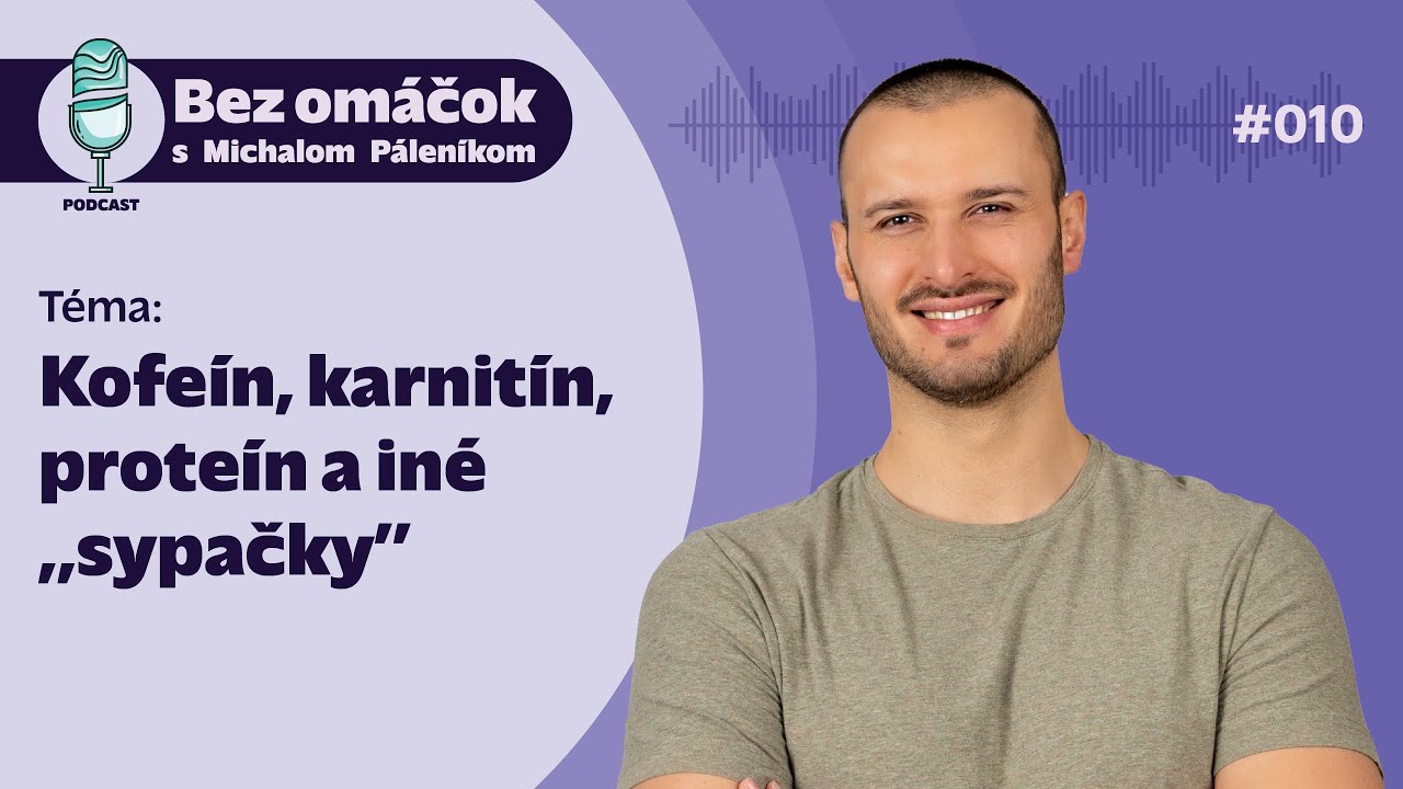 10. Kofeín, karnitín, proteín a iné ''sypačky''