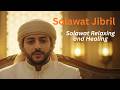 Sholawat Jibril 🌿 Penyejuk Hati | Musik Religi untuk Tidur, Relaksasi & Penyembuhan Jiwa
