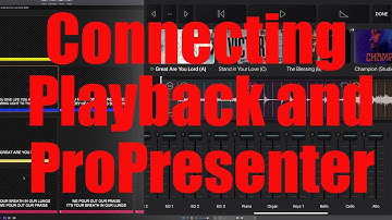Connecting MultiTracks Playback to ProPresenter