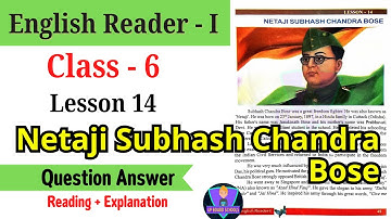 Netaji Subhash Chandra Bose | UP Class 6 English Reader I Lesson 14 question answer | with solution