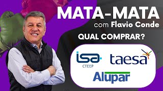 ISA CTEEP (TRPL4) x TAESA (TAEE11) x ALUPAR (ALUP11) – Qual Comprar?