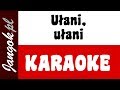 Hej, hej ułani malowane dzieci - Podkład - KARAOKE - Jangok - piosenki patriotyczne