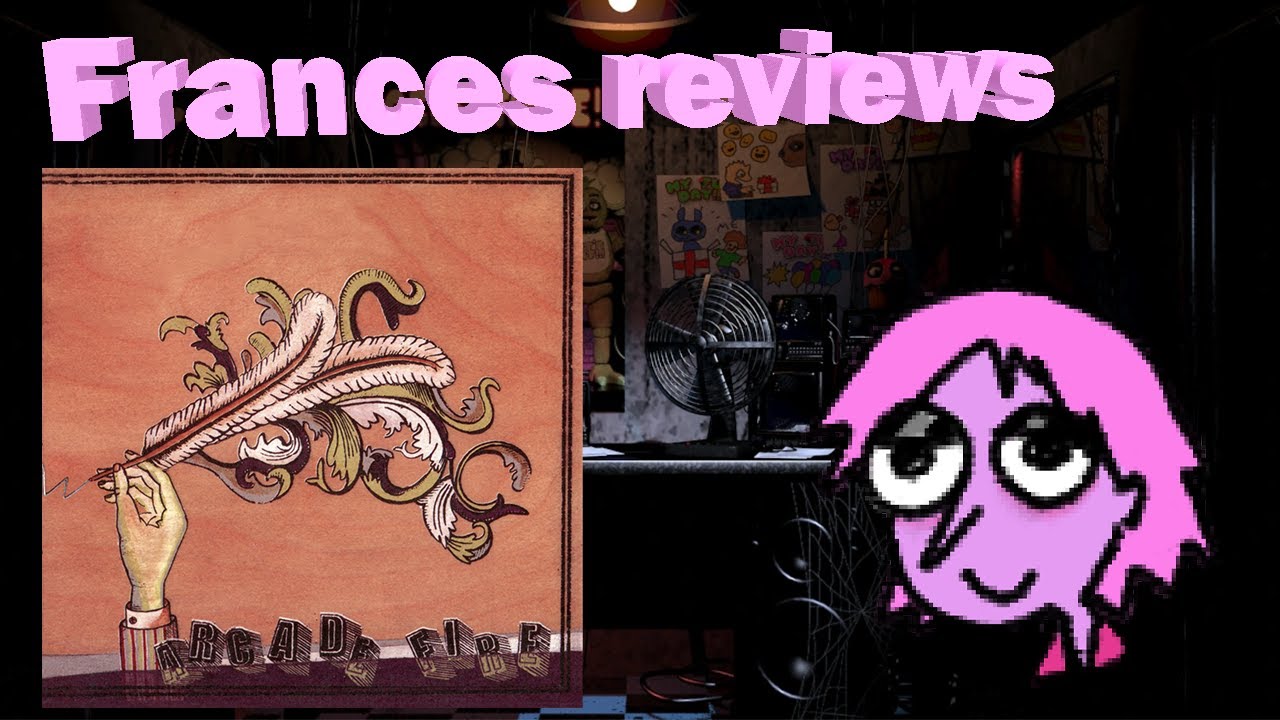 Frances Reviews Arcade fire Funeral YouTube