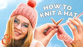 How to KNIT A HAT for Beginners (step by step tutorial)