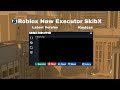 Roblox New Executor SkibX