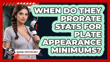 When Do They Prorate Stats For Plate Appearance Minimums?