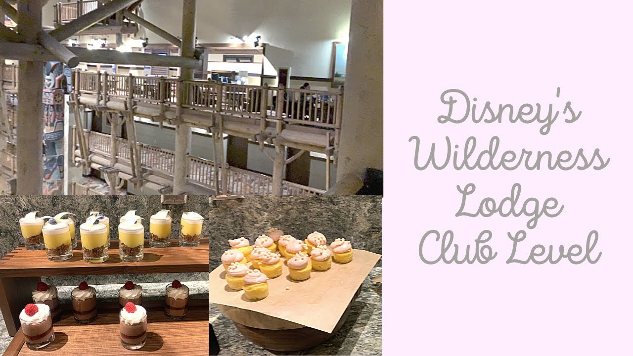 Wilderness Lodge Club Level YouTube