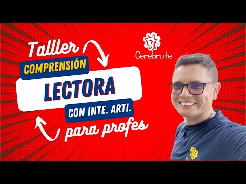 Comprensión lectora para estudiantes usando #inteligenciaartificial | Taller Cerebrote