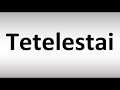 How to Pronounce Tetelestai