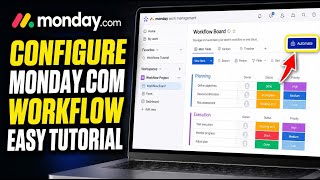 How to Configure Monday.com for Workflow Management - Easy Tutorial