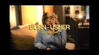 Burn - Usher (a jikamarie cover)